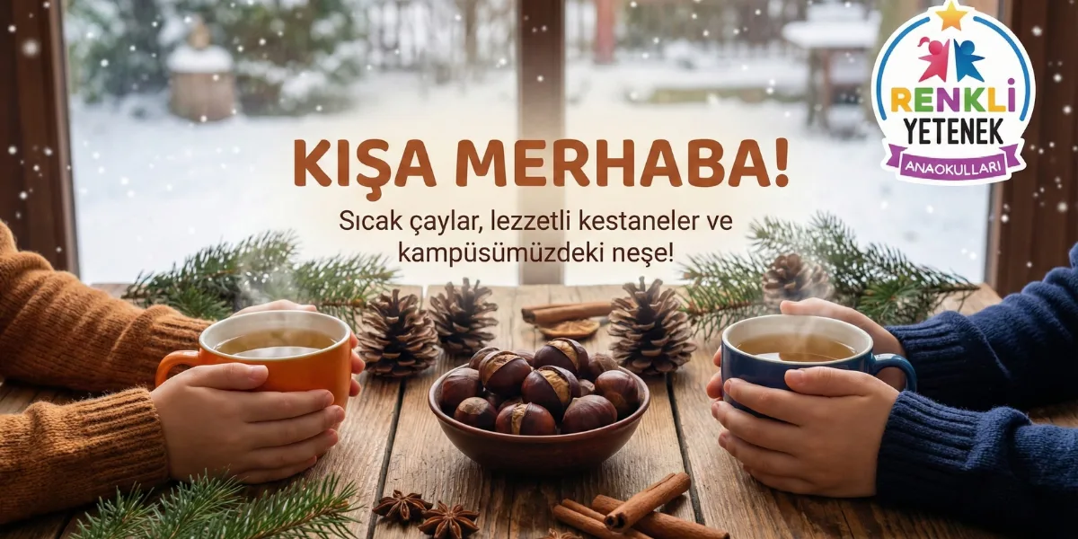 Kışa Sıcacık Bir Merhaba: Kestane ve Bitki Çayı Etkinliğimiz